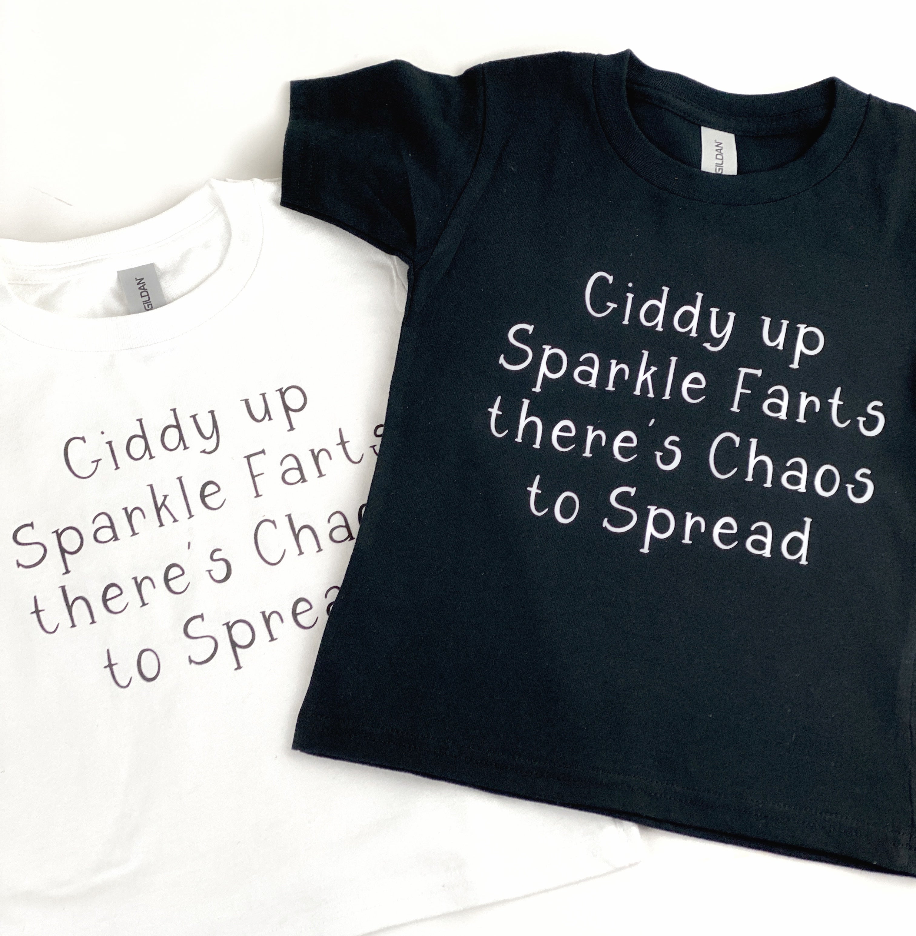 Giddy Up Sparkle Farts There's Chaos to Spread T-Shirt
