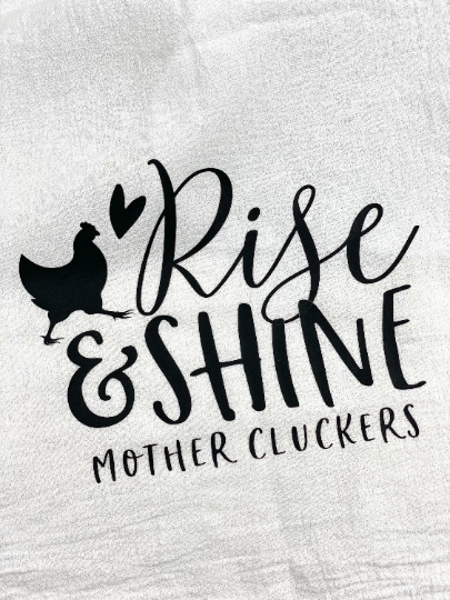 Chicken Flour Sack Towel, Mother Clucker Kitchen Towel, Extra Large Cotton Towel, Heat Pressed Vinyl Kitchen Towel, White Cotton Towel